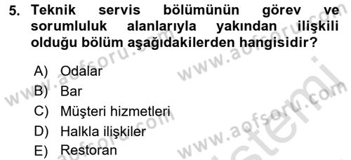 Konaklama İşletmeciliği Dersi 2022 - 2023 Yılı (Final) Dönem Sonu Sınav Soruları 5. Soru