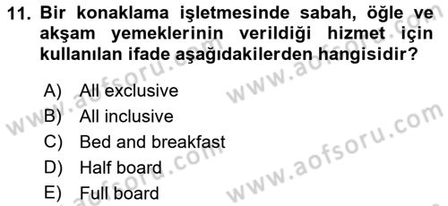 Konaklama İşletmeciliği Dersi 2022 - 2023 Yılı Yaz Okulu Sınav Soruları 11. Soru