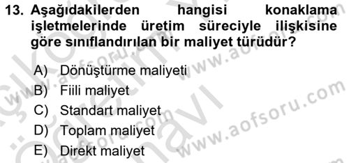 Konaklama İşletmeciliği Dersi 2022 - 2023 Yılı Yaz Okulu Sınav Soruları 13. Soru