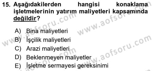 Konaklama İşletmeciliği Dersi 2022 - 2023 Yılı Yaz Okulu Sınav Soruları 15. Soru