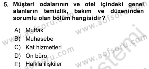 Konaklama İşletmeciliği Dersi 2022 - 2023 Yılı Yaz Okulu Sınav Soruları 5. Soru