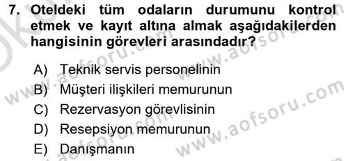 Konaklama İşletmeciliği Dersi 2022 - 2023 Yılı Yaz Okulu Sınav Soruları 7. Soru