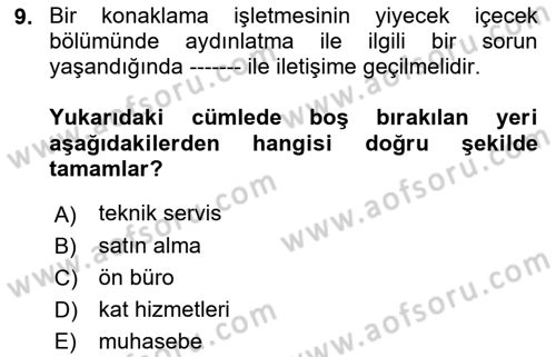 Konaklama İşletmeciliği Dersi 2022 - 2023 Yılı Yaz Okulu Sınav Soruları 9. Soru