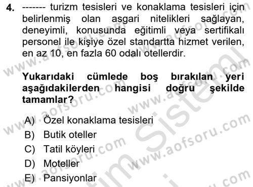 Konaklama İşletmeciliği Dersi Ara Sınavı Deneme Sınav Soruları 4. Soru