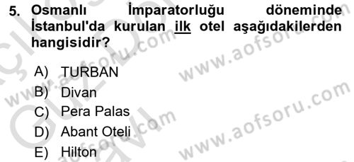Konaklama İşletmeciliği Dersi Ara Sınavı Deneme Sınav Soruları 5. Soru