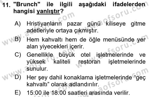 Konaklama İşletmeciliği Dersi 2023 - 2024 Yılı (Final) Dönem Sonu Sınav Soruları 11. Soru