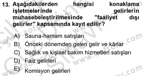 Konaklama İşletmeciliği Dersi 2023 - 2024 Yılı (Final) Dönem Sonu Sınav Soruları 13. Soru