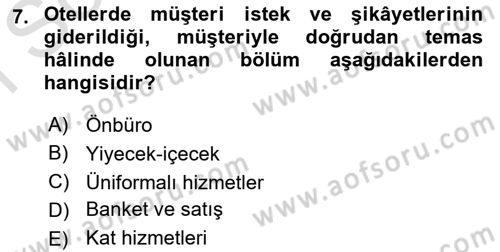 Konaklama İşletmeciliği Dersi 2023 - 2024 Yılı (Final) Dönem Sonu Sınav Soruları 7. Soru