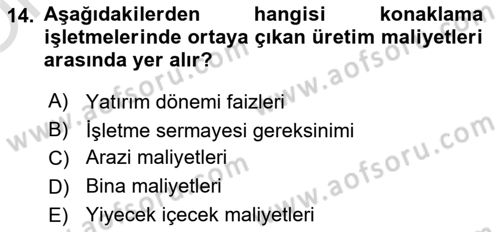 Konaklama İşletmeciliği Dersi 2023 - 2024 Yılı Yaz Okulu Sınav Soruları 14. Soru