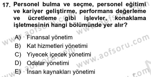 Konaklama İşletmeciliği Dersi 2023 - 2024 Yılı Yaz Okulu Sınav Soruları 17. Soru