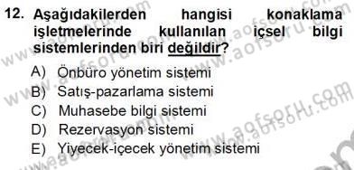 Otel İşletmelerinde Konaklama Hizmetleri Dersi 2012 - 2013 Yılı (Vize) Ara Sınav Soruları 12. Soru
