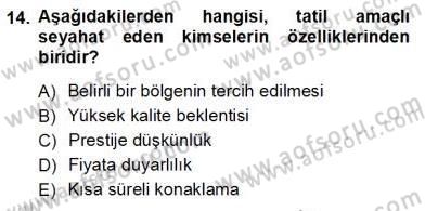 Otel İşletmelerinde Konaklama Hizmetleri Dersi 2012 - 2013 Yılı (Vize) Ara Sınav Soruları 14. Soru