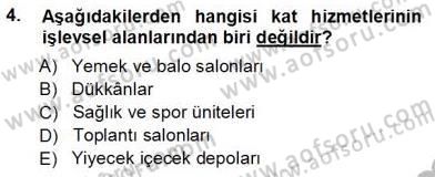Otel İşletmelerinde Konaklama Hizmetleri Dersi 2012 - 2013 Yılı (Vize) Ara Sınav Soruları 4. Soru