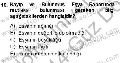 Otel İşletmelerinde Konaklama Hizmetleri Dersi 2013 - 2014 Yılı (Vize) Ara Sınav Soruları 10. Soru
