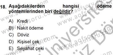 Otel İşletmelerinde Konaklama Hizmetleri Dersi 2013 - 2014 Yılı (Vize) Ara Sınav Soruları 18. Soru