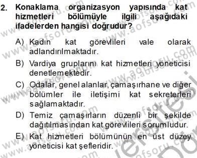Otel İşletmelerinde Konaklama Hizmetleri Dersi 2013 - 2014 Yılı (Vize) Ara Sınav Soruları 2. Soru