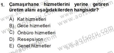 Otel İşletmelerinde Konaklama Hizmetleri Dersi 2013 - 2014 Yılı (Final) Dönem Sonu Sınav Soruları 1. Soru