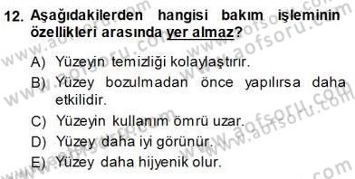 Otel İşletmelerinde Konaklama Hizmetleri Dersi 2013 - 2014 Yılı (Final) Dönem Sonu Sınav Soruları 12. Soru