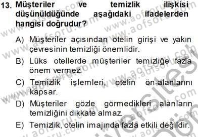 Otel İşletmelerinde Konaklama Hizmetleri Dersi 2013 - 2014 Yılı (Final) Dönem Sonu Sınav Soruları 13. Soru