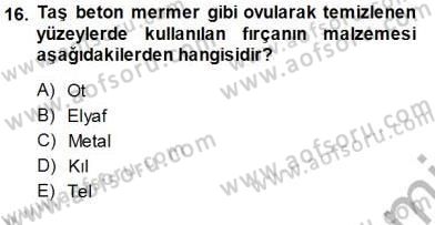 Otel İşletmelerinde Konaklama Hizmetleri Dersi 2013 - 2014 Yılı (Final) Dönem Sonu Sınav Soruları 16. Soru