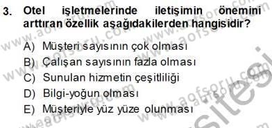 Otel İşletmelerinde Konaklama Hizmetleri Dersi 2013 - 2014 Yılı (Final) Dönem Sonu Sınav Soruları 3. Soru