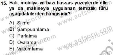 Otel İşletmelerinde Konaklama Hizmetleri Dersi 2013 - 2014 Yılı Tek Ders Sınav Soruları 15. Soru