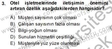 Otel İşletmelerinde Konaklama Hizmetleri Dersi 2013 - 2014 Yılı Tek Ders Sınav Soruları 3. Soru