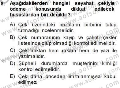 Otel İşletmelerinde Konaklama Hizmetleri Dersi 2013 - 2014 Yılı Tek Ders Sınav Soruları 8. Soru