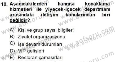 Otel İşletmelerinde Konaklama Hizmetleri Dersi 2014 - 2015 Yılı (Vize) Ara Sınav Soruları 10. Soru