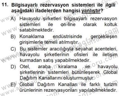 Otel İşletmelerinde Konaklama Hizmetleri Dersi 2014 - 2015 Yılı (Vize) Ara Sınav Soruları 11. Soru