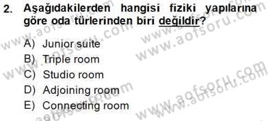 Otel İşletmelerinde Konaklama Hizmetleri Dersi 2014 - 2015 Yılı (Vize) Ara Sınav Soruları 2. Soru