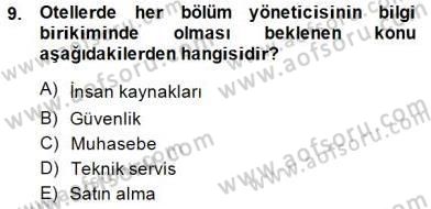 Otel İşletmelerinde Konaklama Hizmetleri Dersi 2014 - 2015 Yılı (Vize) Ara Sınav Soruları 9. Soru