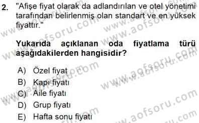 Otel İşletmelerinde Konaklama Hizmetleri Dersi 2015 - 2016 Yılı (Vize) Ara Sınav Soruları 2. Soru