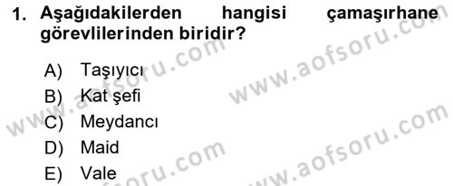 Otel İşletmelerinde Konaklama Hizmetleri Dersi 2017 - 2018 Yılı 3 Ders Sınav Soruları 1. Soru