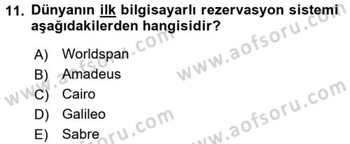 Otel İşletmelerinde Konaklama Hizmetleri Dersi 2017 - 2018 Yılı 3 Ders Sınav Soruları 11. Soru