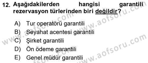 Otel İşletmelerinde Konaklama Hizmetleri Dersi 2017 - 2018 Yılı 3 Ders Sınav Soruları 12. Soru