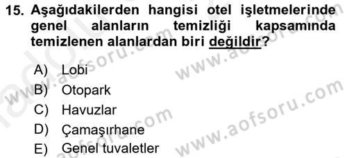Otel İşletmelerinde Konaklama Hizmetleri Dersi 2017 - 2018 Yılı 3 Ders Sınav Soruları 15. Soru