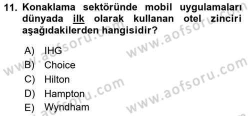 Otel İşletmelerinde Konaklama Hizmetleri Dersi 2017 - 2018 Yılı (Vize) Ara Sınav Soruları 11. Soru