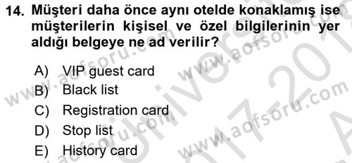Otel İşletmelerinde Konaklama Hizmetleri Dersi 2017 - 2018 Yılı (Vize) Ara Sınav Soruları 14. Soru