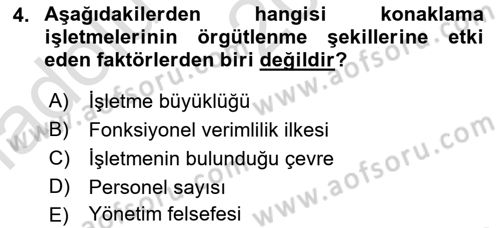 Otel İşletmelerinde Konaklama Hizmetleri Dersi 2017 - 2018 Yılı (Vize) Ara Sınav Soruları 4. Soru