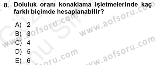 Otel İşletmelerinde Konaklama Hizmetleri Dersi 2017 - 2018 Yılı (Final) Dönem Sonu Sınav Soruları 8. Soru