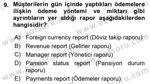 Otel İşletmelerinde Konaklama Hizmetleri Dersi 2017 - 2018 Yılı (Final) Dönem Sonu Sınav Soruları 9. Soru