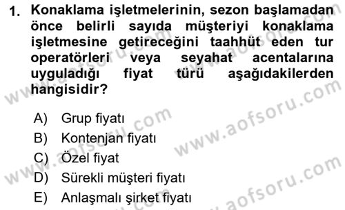Otel İşletmelerinde Konaklama Hizmetleri Dersi 2018 - 2019 Yılı 3 Ders Sınav Soruları 1. Soru