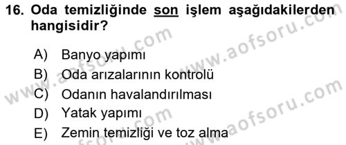 Otel İşletmelerinde Konaklama Hizmetleri Dersi 2018 - 2019 Yılı 3 Ders Sınav Soruları 16. Soru