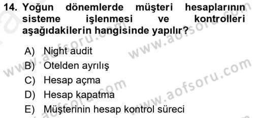 Otel İşletmelerinde Konaklama Hizmetleri Dersi 2018 - 2019 Yılı (Vize) Ara Sınav Soruları 14. Soru