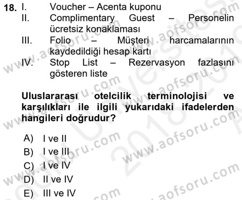 Otel İşletmelerinde Konaklama Hizmetleri Dersi 2018 - 2019 Yılı (Vize) Ara Sınav Soruları 18. Soru