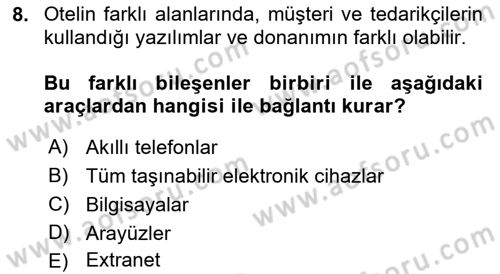 Otel İşletmelerinde Konaklama Hizmetleri Dersi 2018 - 2019 Yılı (Vize) Ara Sınav Soruları 8. Soru
