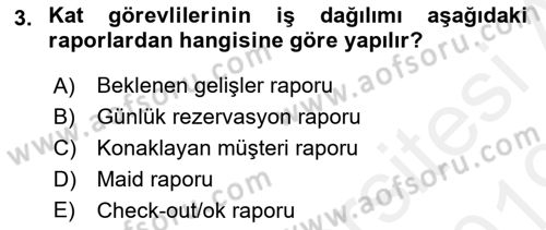 Otel İşletmelerinde Konaklama Hizmetleri Dersi 2018 - 2019 Yılı (Final) Dönem Sonu Sınav Soruları 3. Soru