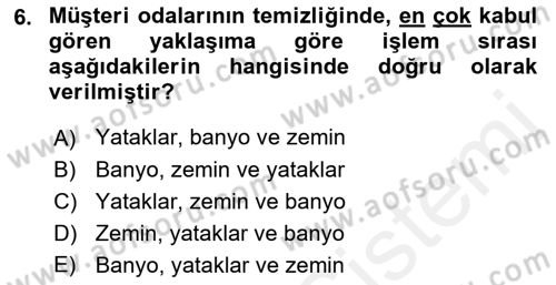 Otel İşletmelerinde Konaklama Hizmetleri Dersi 2018 - 2019 Yılı (Final) Dönem Sonu Sınav Soruları 6. Soru