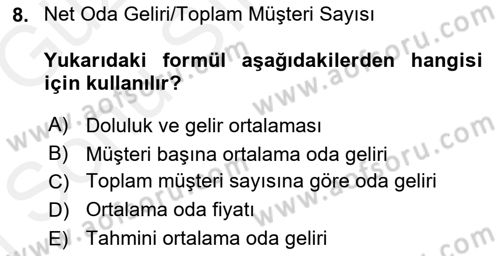 Otel İşletmelerinde Konaklama Hizmetleri Dersi 2018 - 2019 Yılı (Final) Dönem Sonu Sınav Soruları 8. Soru